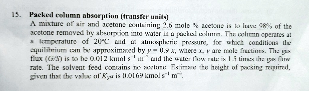 15. Packed column absorption (transfer units) A mixture of air and ...