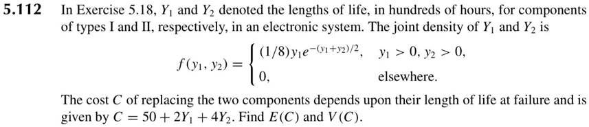 Solved: 5.112 In Exercise 5.18, Yi And Y2 Denoted The Lengths Of Life 