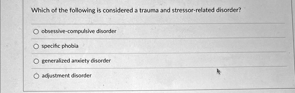Which Of The Following Statements Is True About Obsessive-compulsive Disorder [GET ANSWER] Which of the following is considered a trauma and stressor