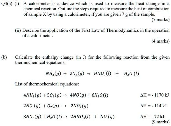 SOLVED: Q4(a) (i) calorimeter is device which is used measure the heat ...