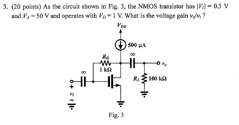 3. (20 points) As the circuit shown in Fig. 3, the NMOS transistor has ...