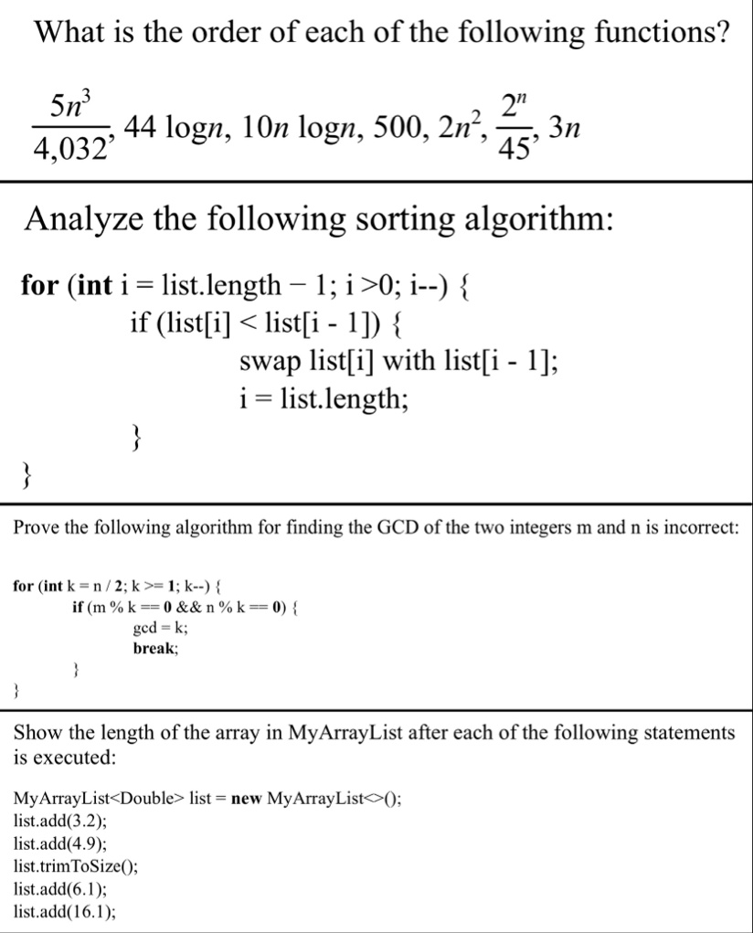 what is the order of each of the following functions frac5n34032 44 log n 10n log n 500 2n2 frac2n45 3n analyze the following sorting algorithm for int i listlength 1 i 0 i if listi listi 1  37762