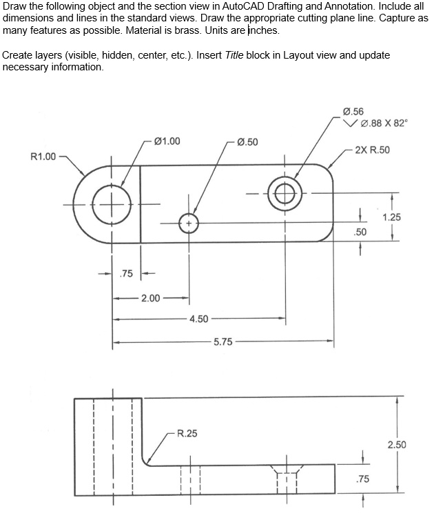 SOLVED: Draw in AutoCAD and PLEASE LINK THE .dwg AutoCAD file for ...