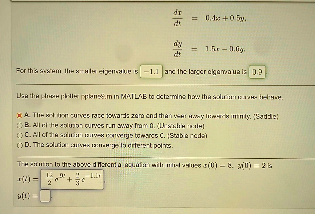 Solved eigenvalues are correct dx dt 0 4x 0 5y dy dt 1 5 0 6y