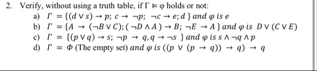 2 verify without using a truth table if gamma models varphi holds or not a gamma d lor s to p c to neg p neg c to e d and varphi is e b gamma a to neg b lor c neg d land a to b neg e to a an 98741