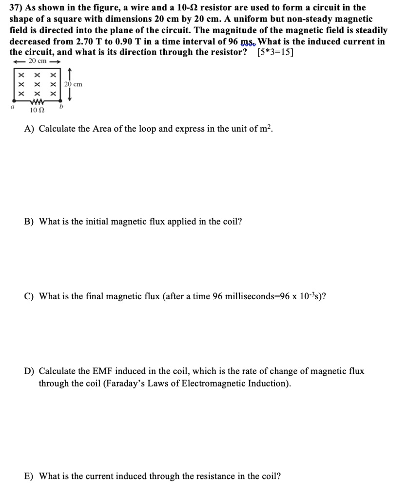 37) As shown in the figure, a wire and a 10-? resistor are used to form ...