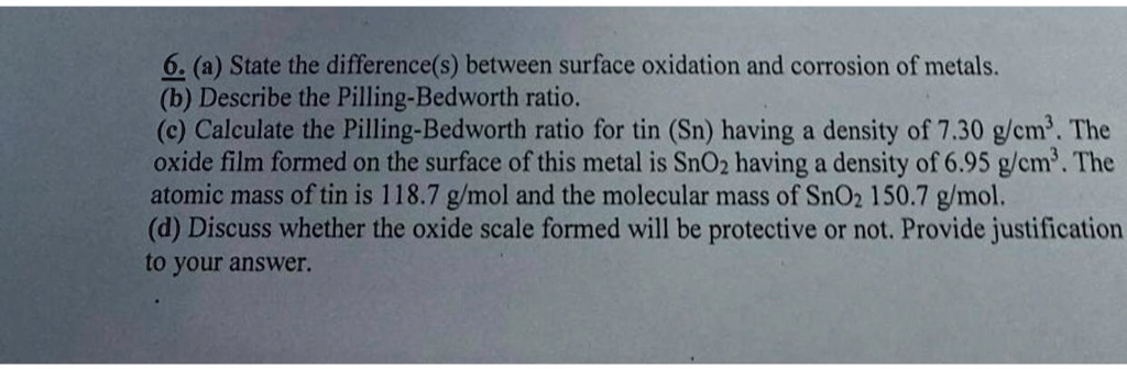 SOLVED: (a) State the difference(s) between surface oxidation and ...