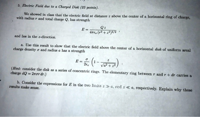 Solved: Electric Field Due To Charged Disk: (25 Mints) . We Showed In 