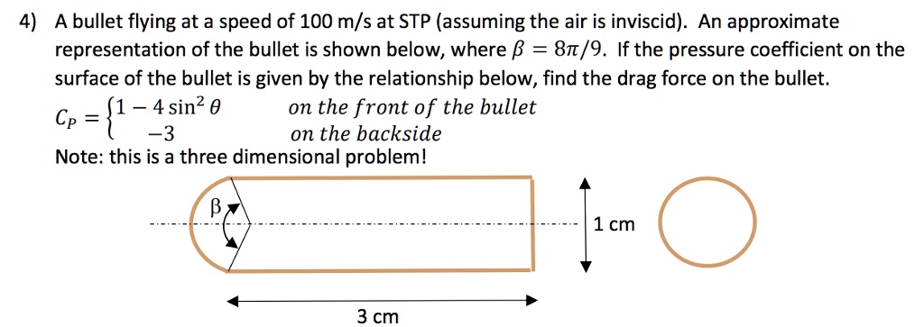Bullet Problem 4) A bullet flying at a speed of 100 m/s at STP (assuming...
