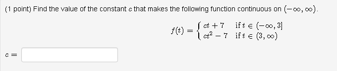 find the value of the constant c that makes the following function ...