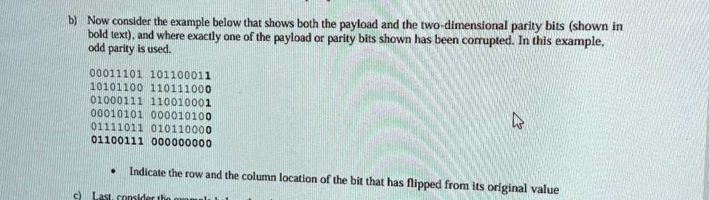 b now consider the example below that shows both the payload and the two dimensional parity bits shown in bold text and where exactly one of the payload or parity bits shown has been corrupt 49552