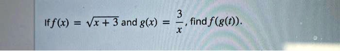 3 find fg iffx vx 3and gx 15458