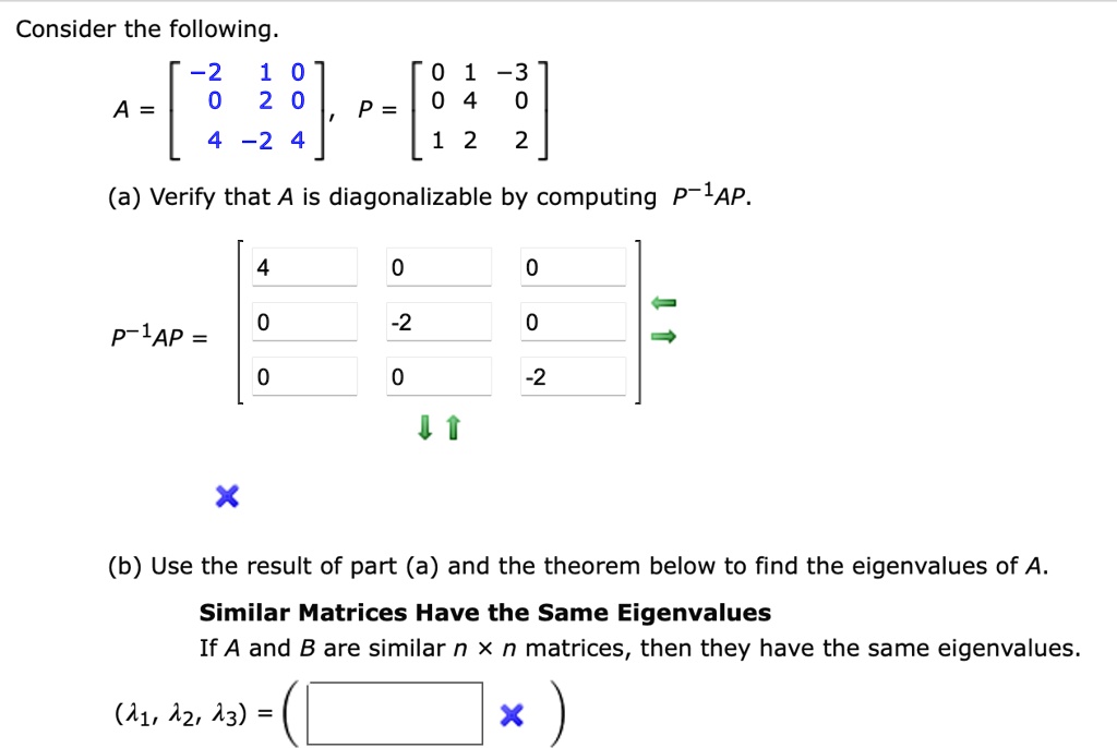P 1ap SOLVED:Consider the following: -2 1 2 A -2 P = 2 (a) Verify that A is ...