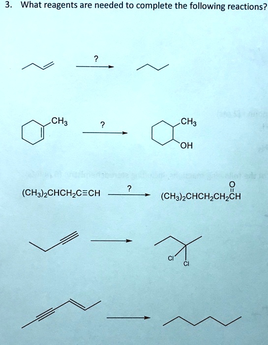 Solved What Reagents Are Needed To Complete The Following Reactions