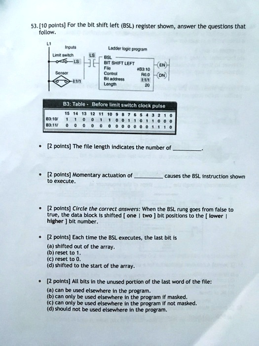 [GET ANSWER] 53. [10 points] For the bit shift left (BSL) register ...