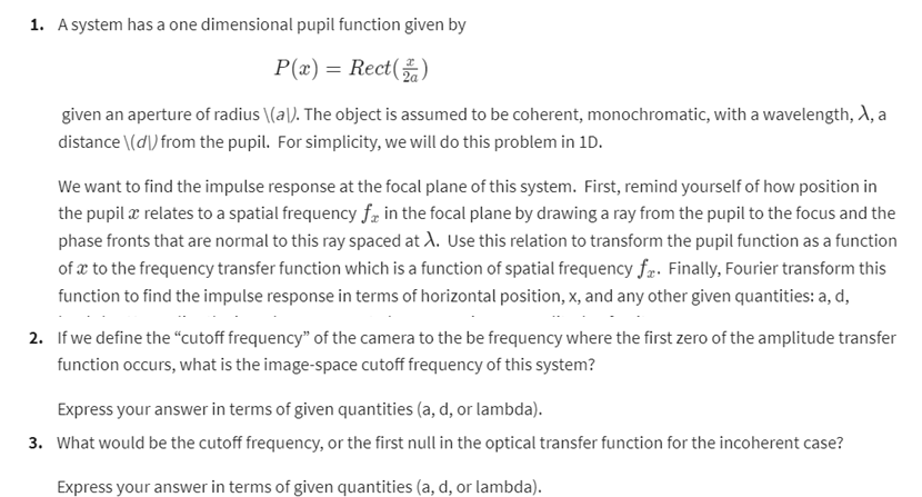 SOLVED: 1. A system has a one dimensional pupil function given by P(x ...
