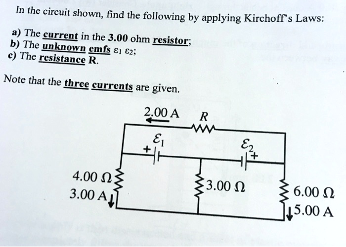 SOLVED: In the circuit shown, find the following by applying Kirchoff s ...