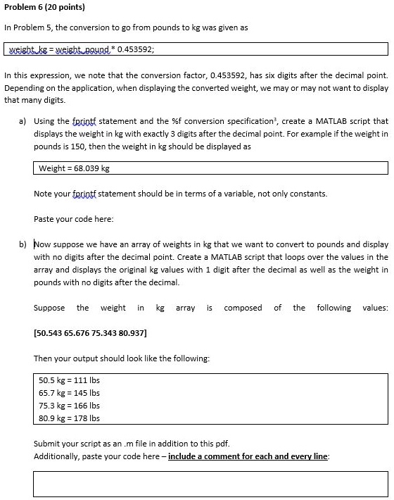 SOLVED Problem 6 20 points In Problem 5 the conversion to go