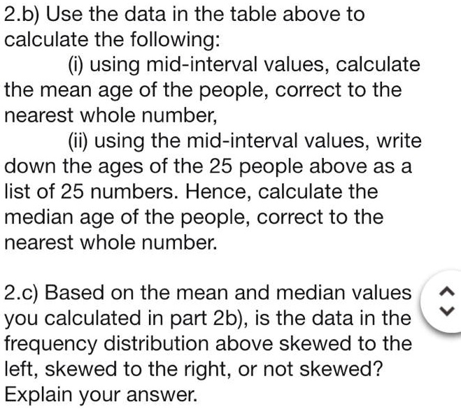 2.b) Use the data in the table above to calculate the following: (i ...