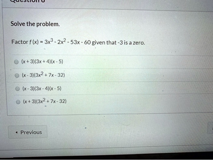 ctono solve the problem factor f x 3x3 2x2 53x 60 given that