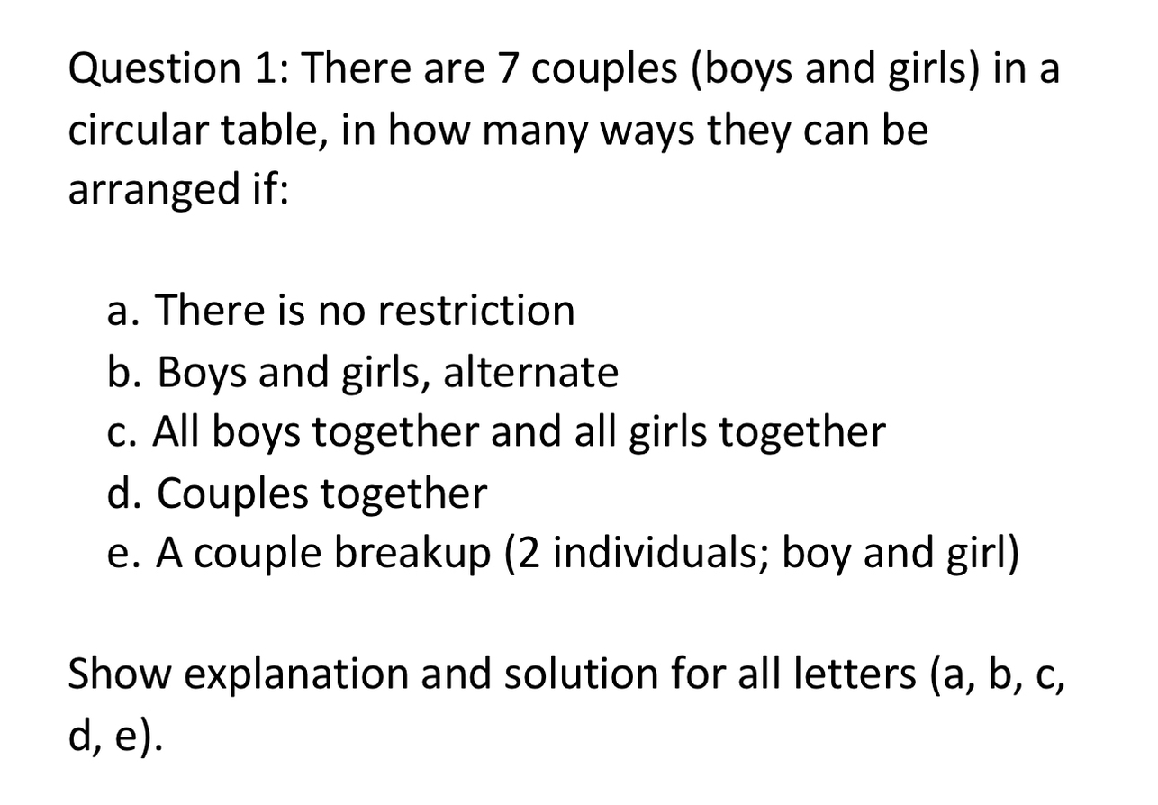 SOLVED Question 1 There are 7 couples (boys and girls) in a circular