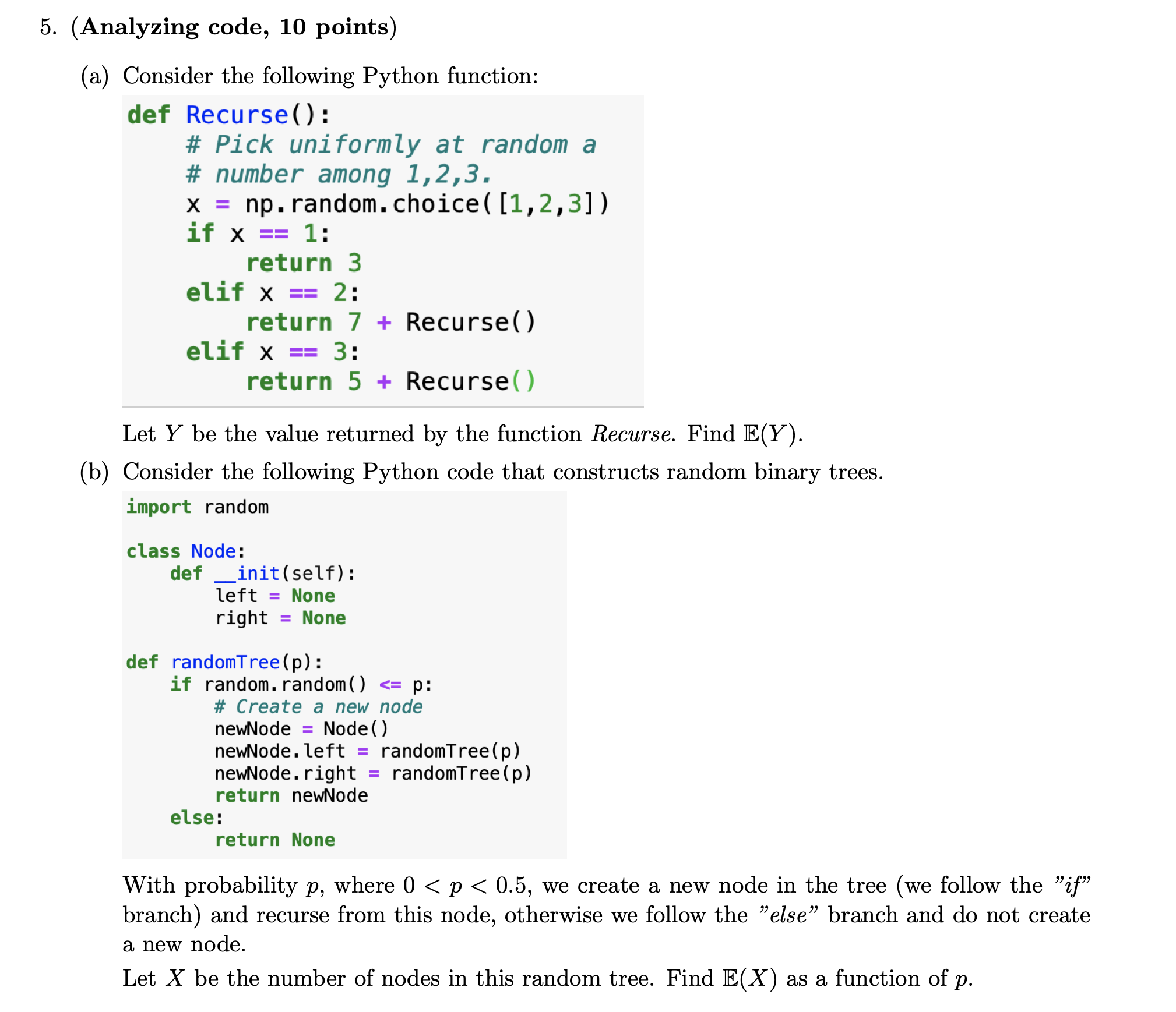 SOLVED: 5. (Analyzing code, 10 points) (a) Consider the following ...