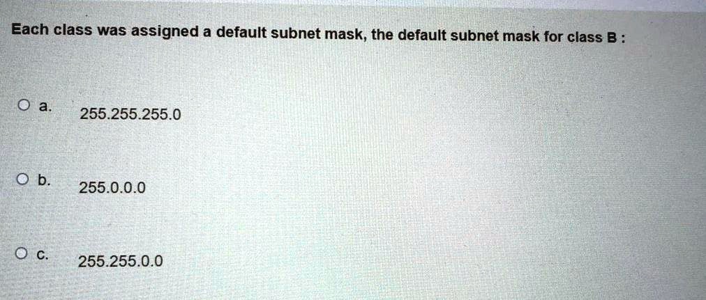 default subnet mask of class c ipv4 address is