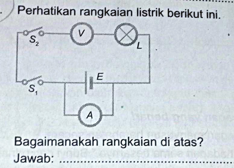 Perhatikan Rangkaian Listrik Berikut Ini. Perhatikan Rangkaian Listrik ...