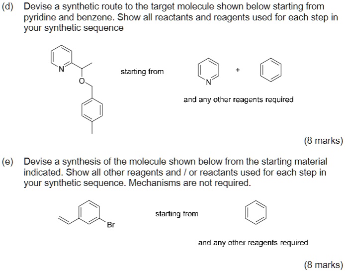 SOLVED: (d) Devise a synthetic route to the target molecule shown below ...