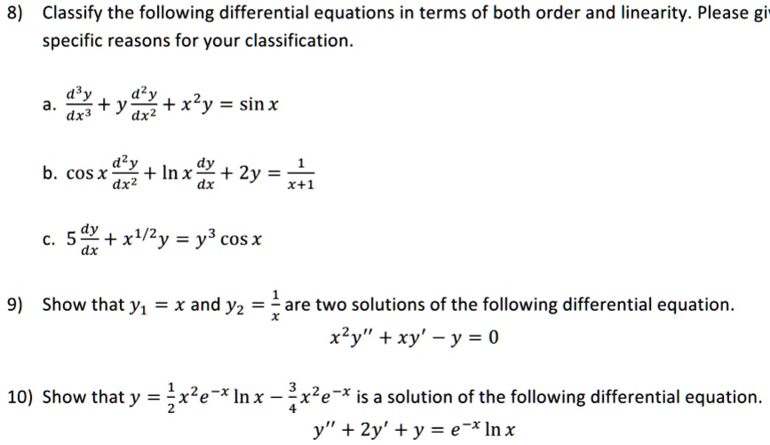 SOLVED: 8) Classify the following differential equations in terms of ...