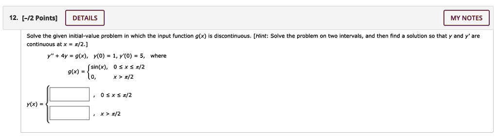 SOLVED:[-n [ Points] DETAILS MY NOTES Solve the given initial-value ...