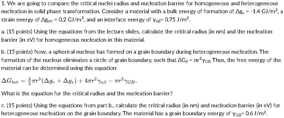 SOLVED: We are going to compare the critical nuclei radius and ...