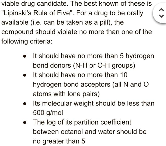 SOLVED viable drug candidate. The best known of these is "Lipinski's