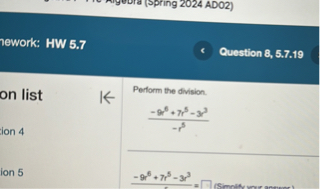 Perform the division.

frac-9 r^6+7 r^5-3 r^3-r^5