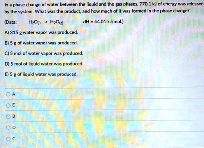In a phase change of water between the liquid and the gas