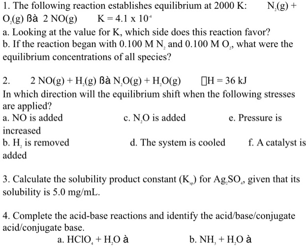 SOLVED: l. The following reaction establishes equilibrium at 2000 K: N ...