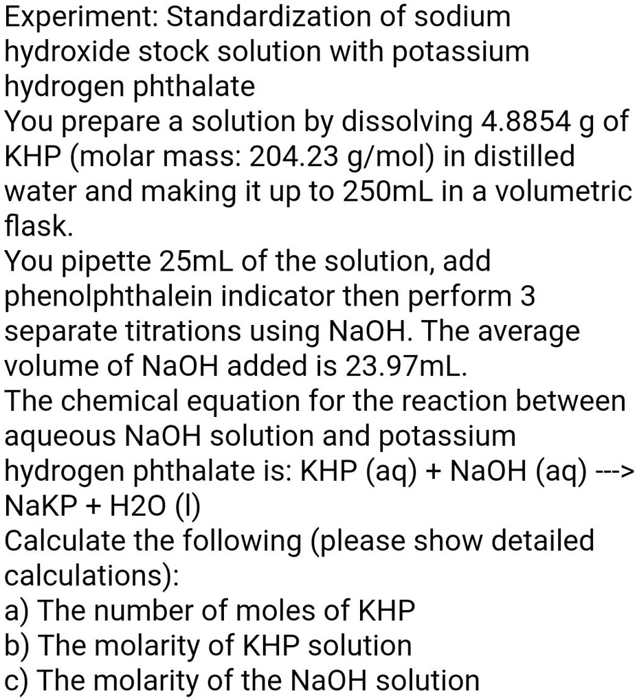 SOLVED: Experiment: Standardization Of Sodium Hydroxide Stock Solution ...