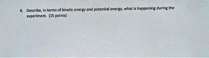 How Would You Describe Kinetic Energy