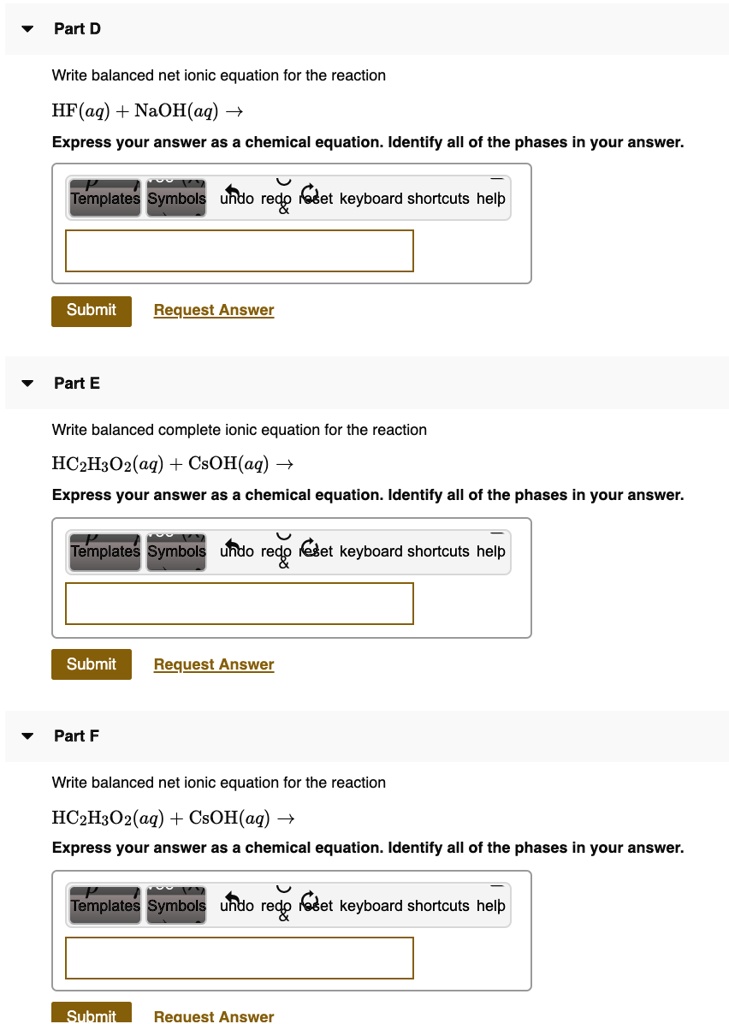 SOLVED: Part D Write a balanced net ionic equation for the reaction: HF ...