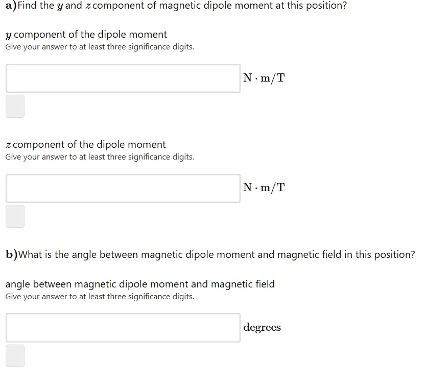 SOLVED: a) Find the y and z components of the magnetic dipole moment at ...