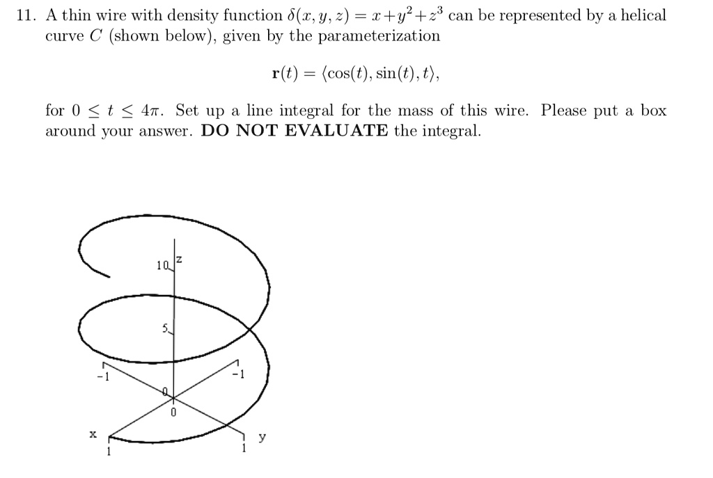 Solved 11 A Thin Wire With Density Funetion 81y2 Xy223 Can Be Represented By A 2349