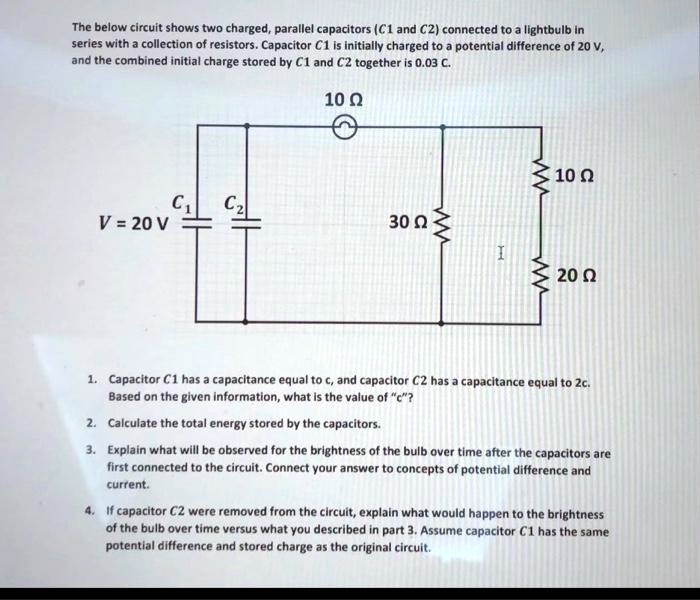 SOLVEDThe below circuit shows two charged, parallel capacitors (C1 and