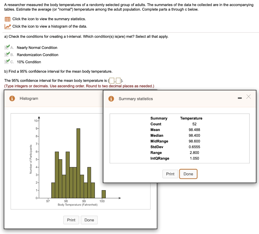 [GET ANSWER] a researcher measured the body temperatures of a randomly ...