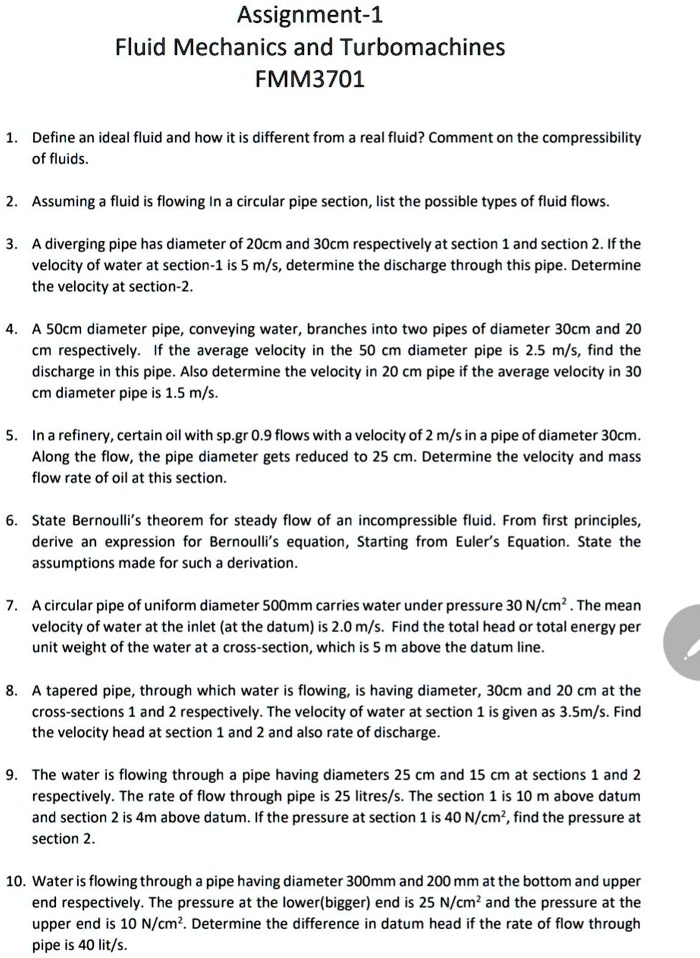 SOLVED: Fluid Mechanics and Turbomachines FMM3701 1. Define an ideal ...