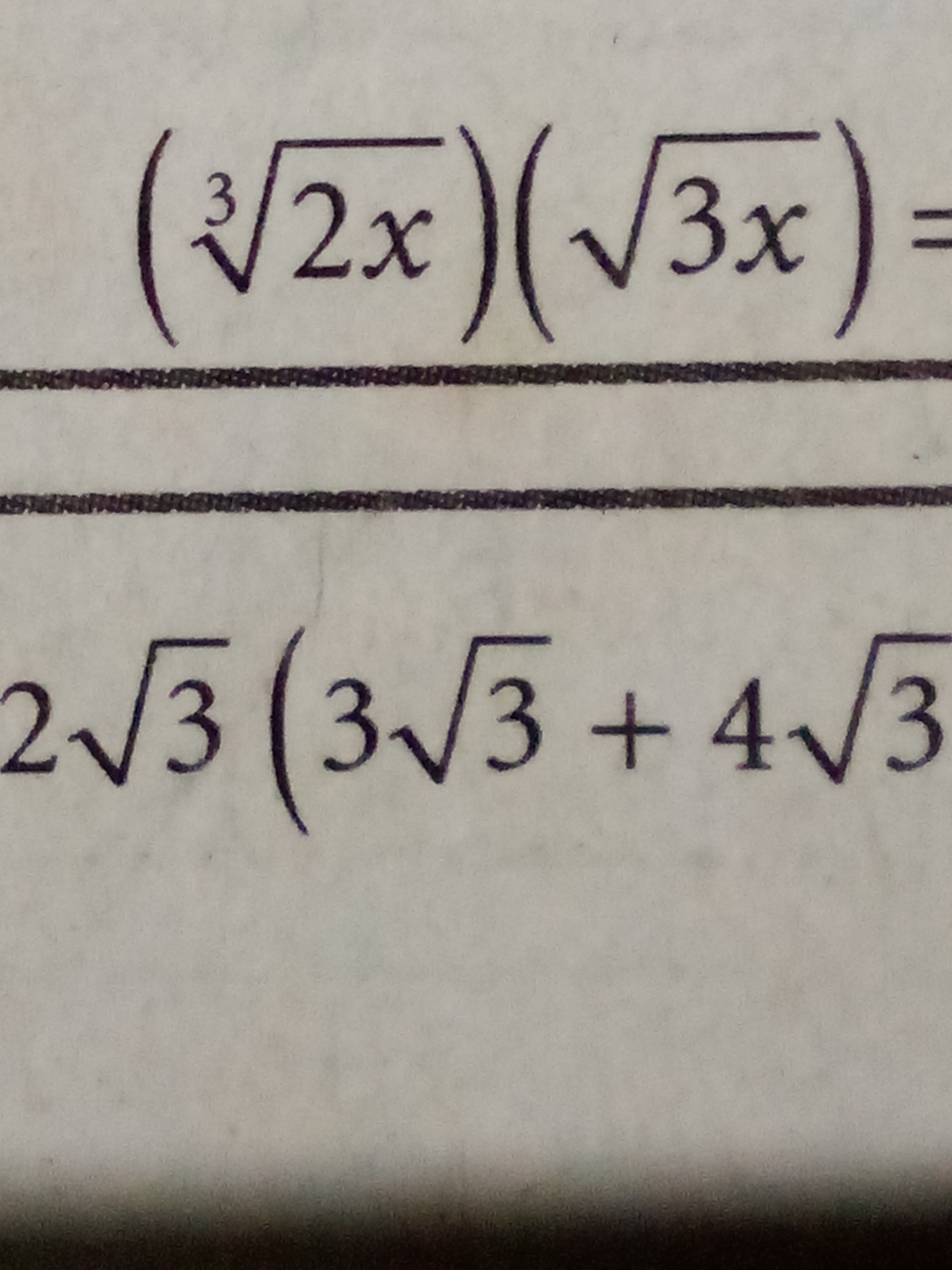 [GET ANSWER] ((√(2 x))(√(3 x)))/(2 √(3)(3 √(3)+4 √(3))