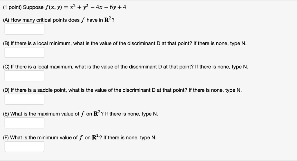 Point Suppose F X Y X2 Y2 4x 6y 4how Many Crit Itprospt