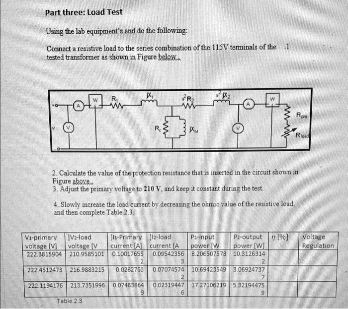 Part three: Load Test Using the lab equipment's and do the following ...