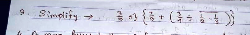 Simplify (3)/(9) of {(7)/(9) + ((3)/(4)÷(1)/(2) - (1)/(3))}