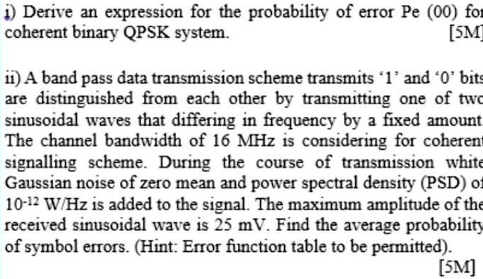 SOLVED: Derive an expression for the probability of error Pe (00) for a ...