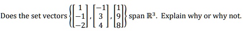 does the set vectors ilhlhh span r3 explain why 0r why not 73452